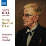Alfred Hill: String Quartets Vol. 6 - CD