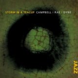 Al Campbell, John Rae, Paul Dyne | Storm in a Teacup - CD