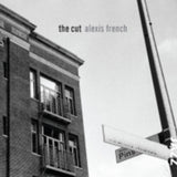 Alexis French | The Cut - CD